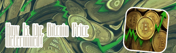 What determines the price of bitcoin